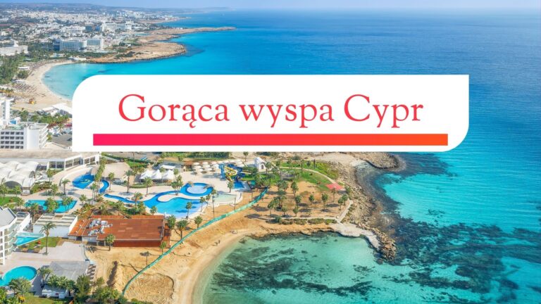 Cypr 2025: Dlaczego warto wybrać tę wyspę na wakacje?